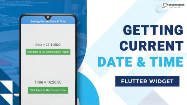 current date and time in flutter(Dosomthings)