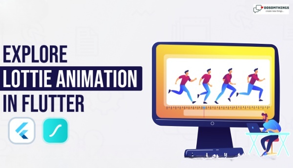 implement Lottie Animation in the flutter project(Dosomthings)